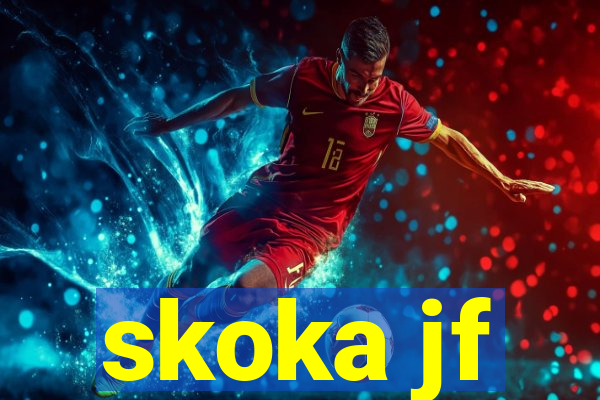 skoka jf